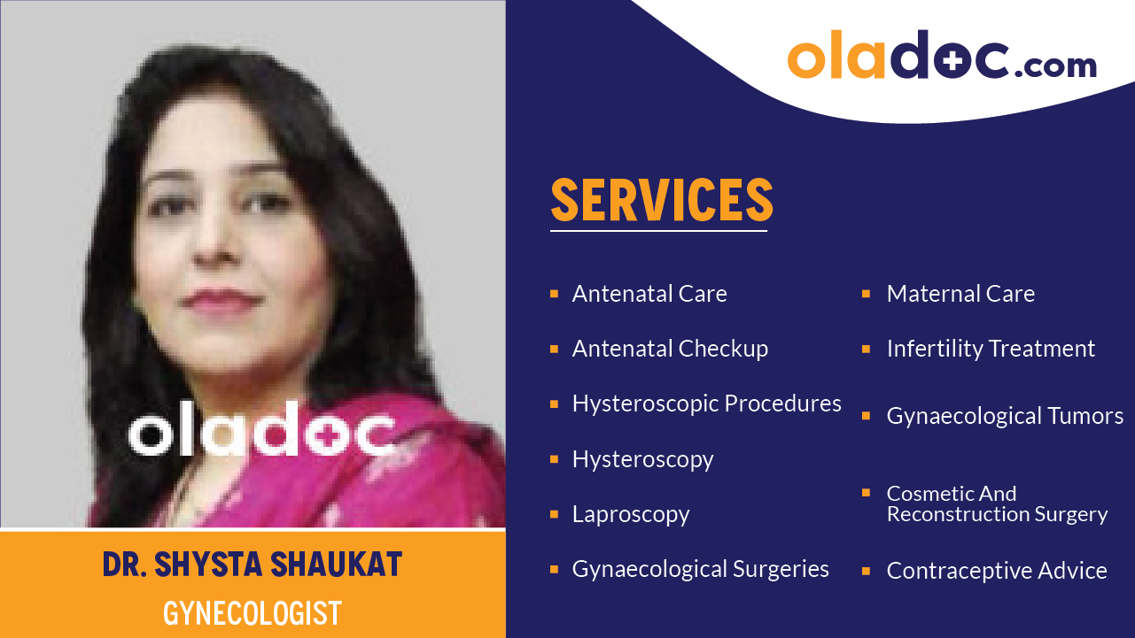 Services provided by Dr.Shysta Shaukat